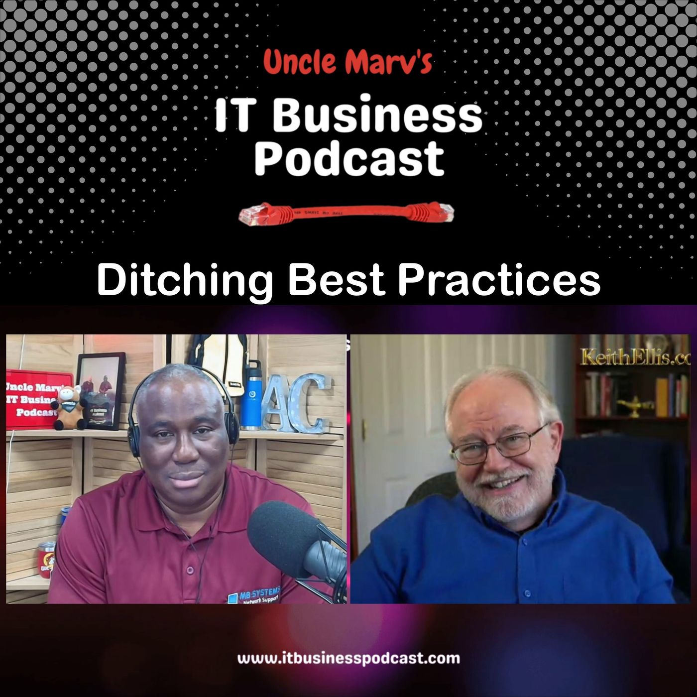 Uncle Marv\'s IT Business Podcast (Real Talk for IT Pros & MSPs)