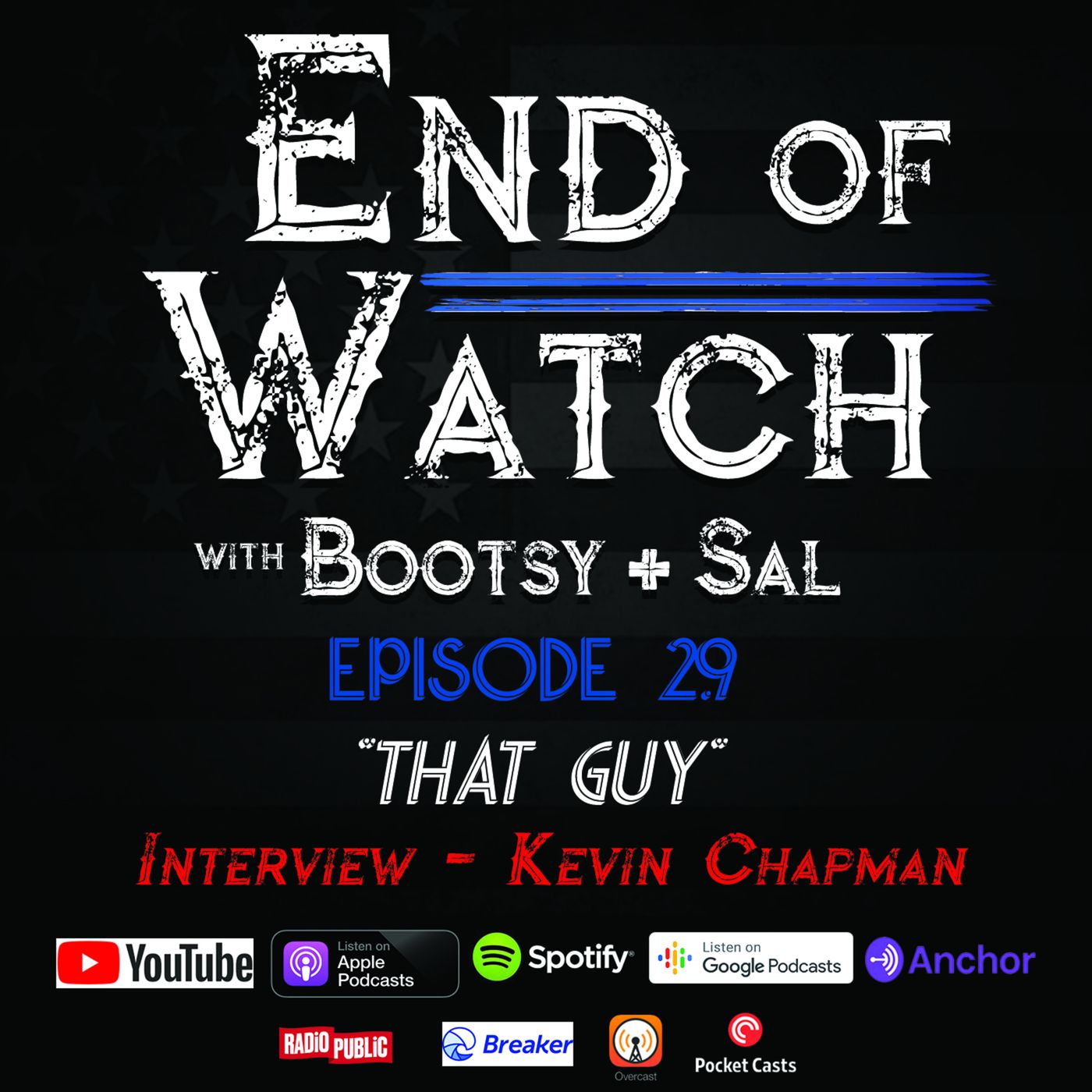 End of Watch with Bootsy + Sal