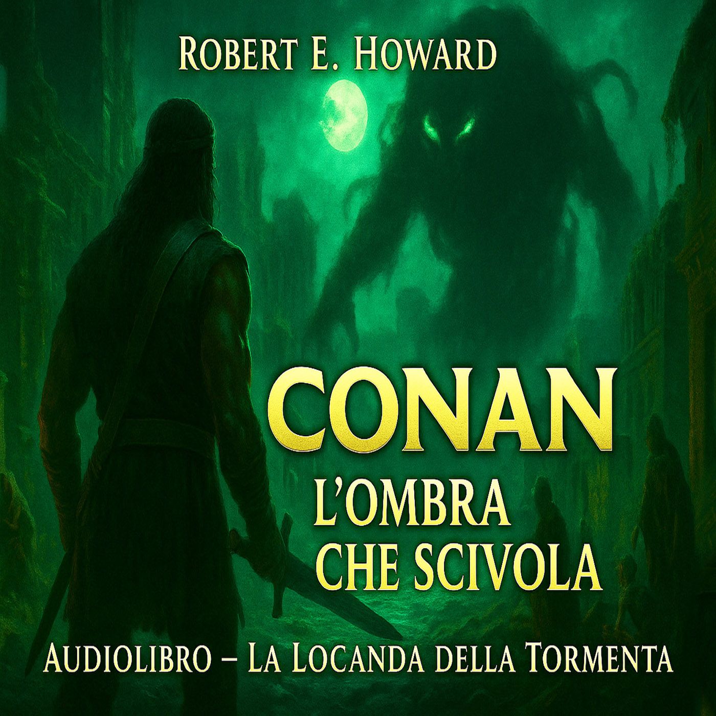 Audiolibro Conan il barbaro 14- L'Ombra che scivola
