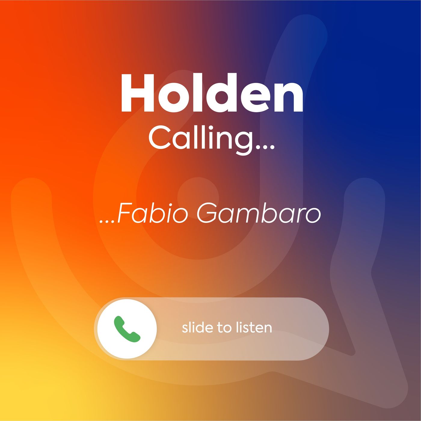 Holden Calling