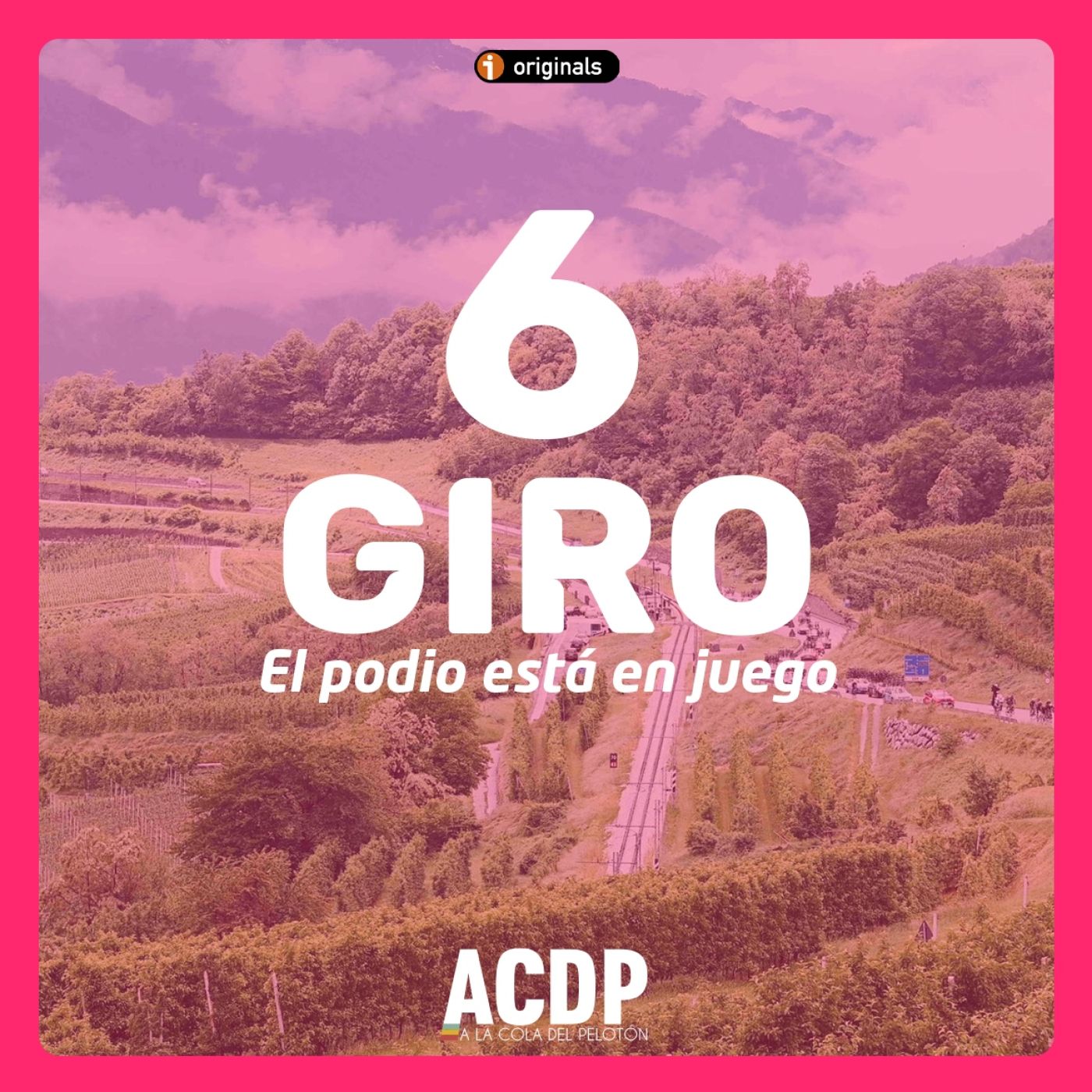 6️⃣ Giro de Italia ACDP 22 |Dos etapas antes del fin de fiesta episode artwork