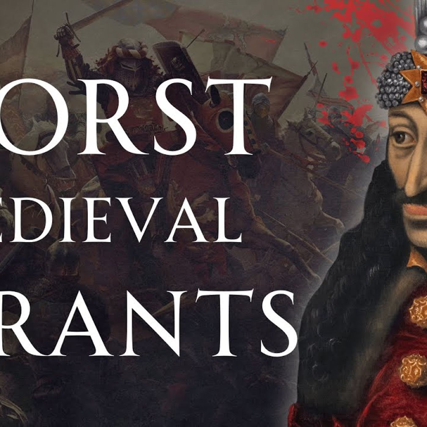 Most Brutal Medieval Tyrants Human Voiced episode artwork