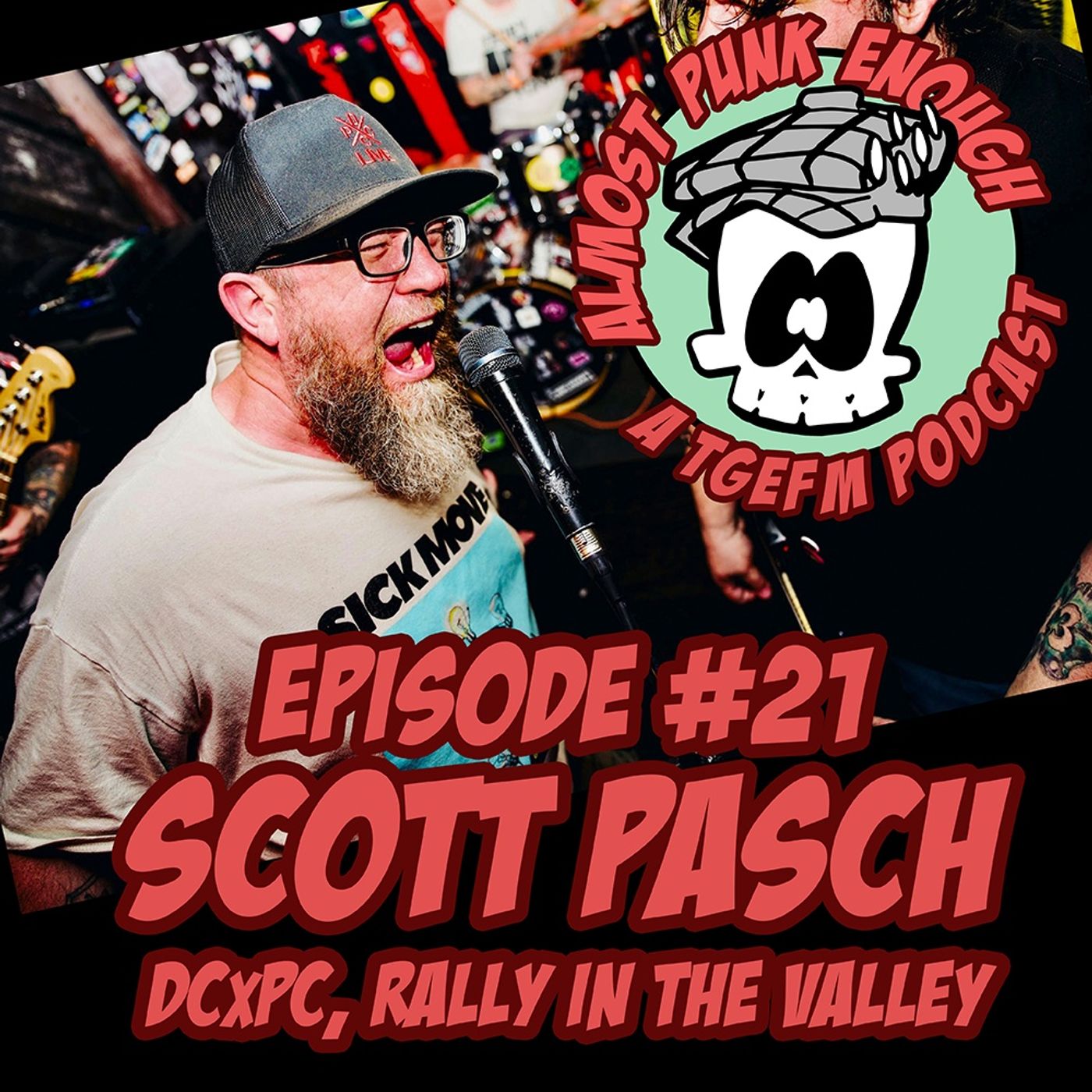 Almost Punk Enough ep. 21 - Scott Pasch (DCxPC, Rally in the Valley) episode artwork