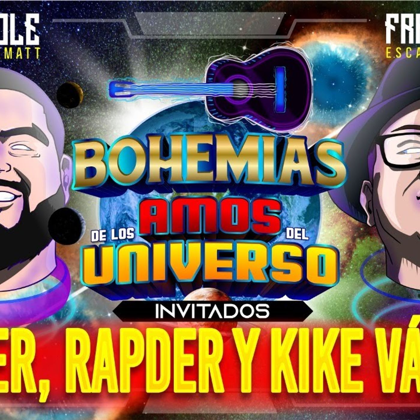 Los Amos del Universo.- Bohemia Skipper, Rapder, Kike Vázquez episode artwork