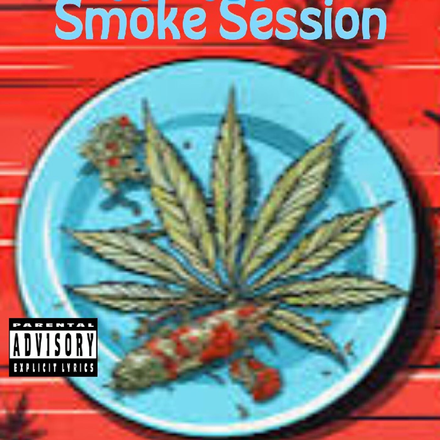 Smoke Session - Wreckless Radio
