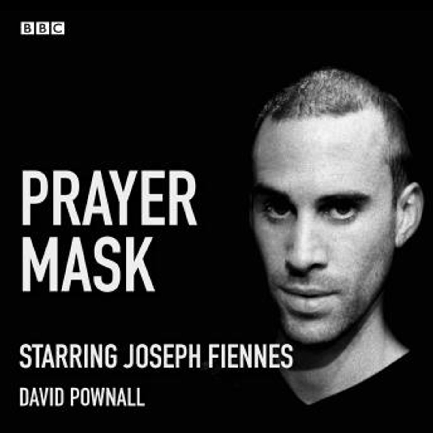 Prayer Mask: A BBC Radio 4 dramatisation by David Pownall episode artwork