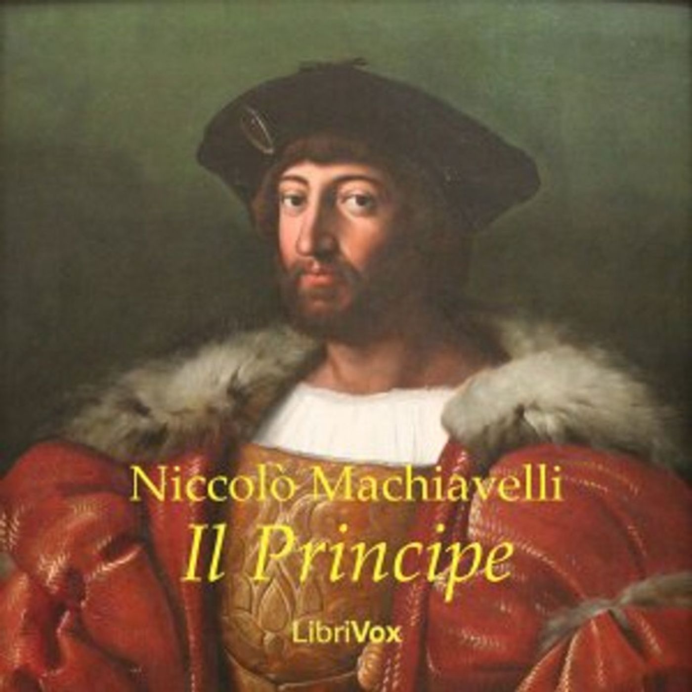 Il Principe by Niccolò Machiavelli (Italian) podcast artwork