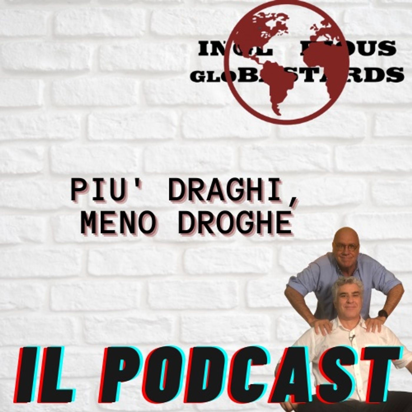 Piu Draghi, meno Droghe