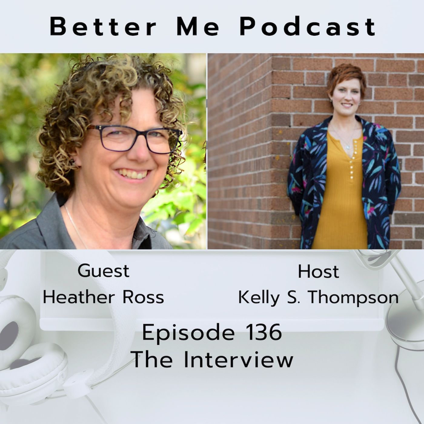 EP 136 The Interview (with guest host Kelly S. Thompson)