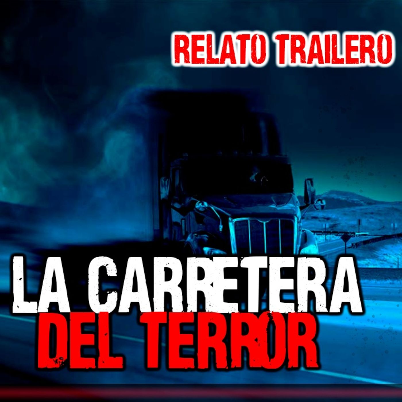 La carretera del TERROR
