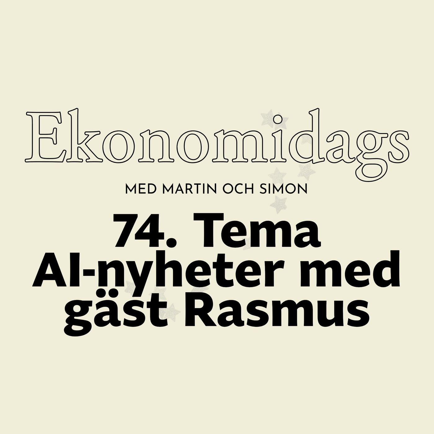 74. Tema AI-nyheter med gäst Rasmus 74. Tema AI-nyheter med gäst Rasmus