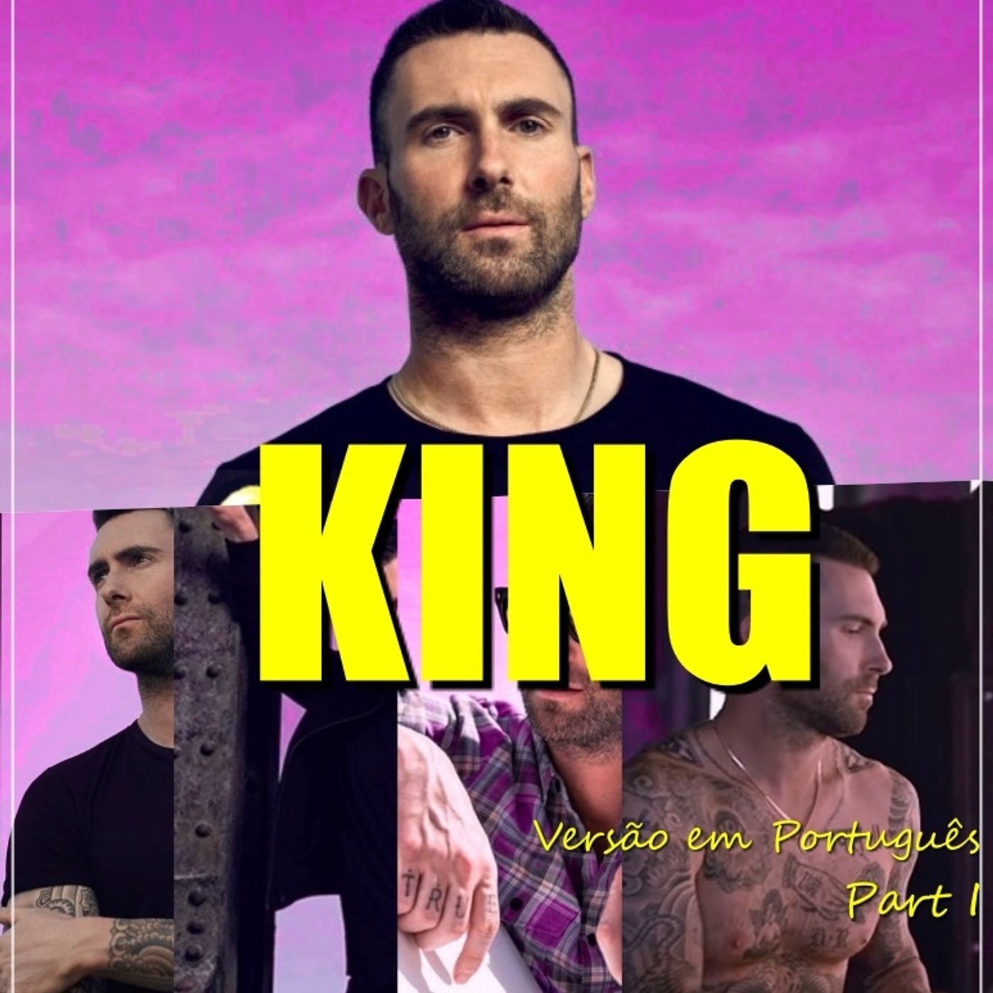KING (Versão em Português/EP) [Part I]