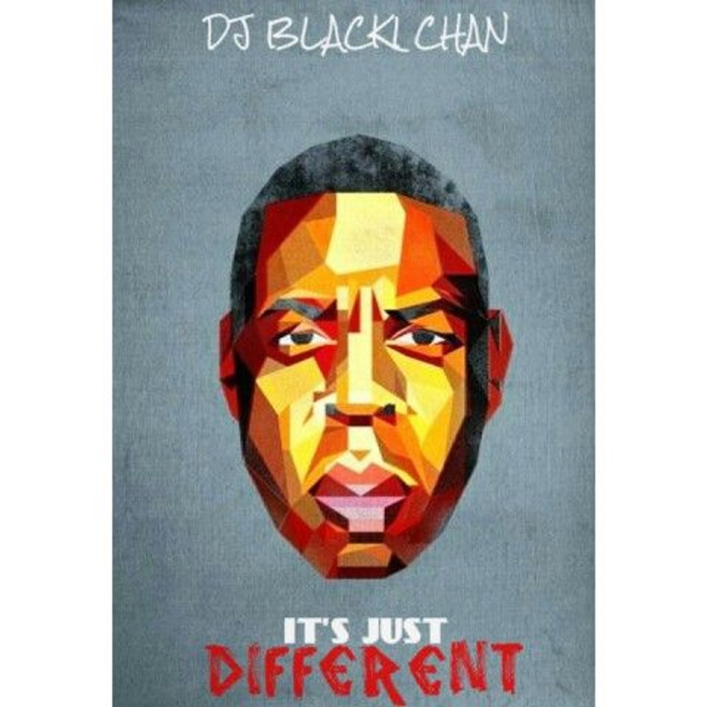JAY-Z + DJ BLACKI CHAN(ITS JUST DIFFERENT) I TUNES MIX episode artwork