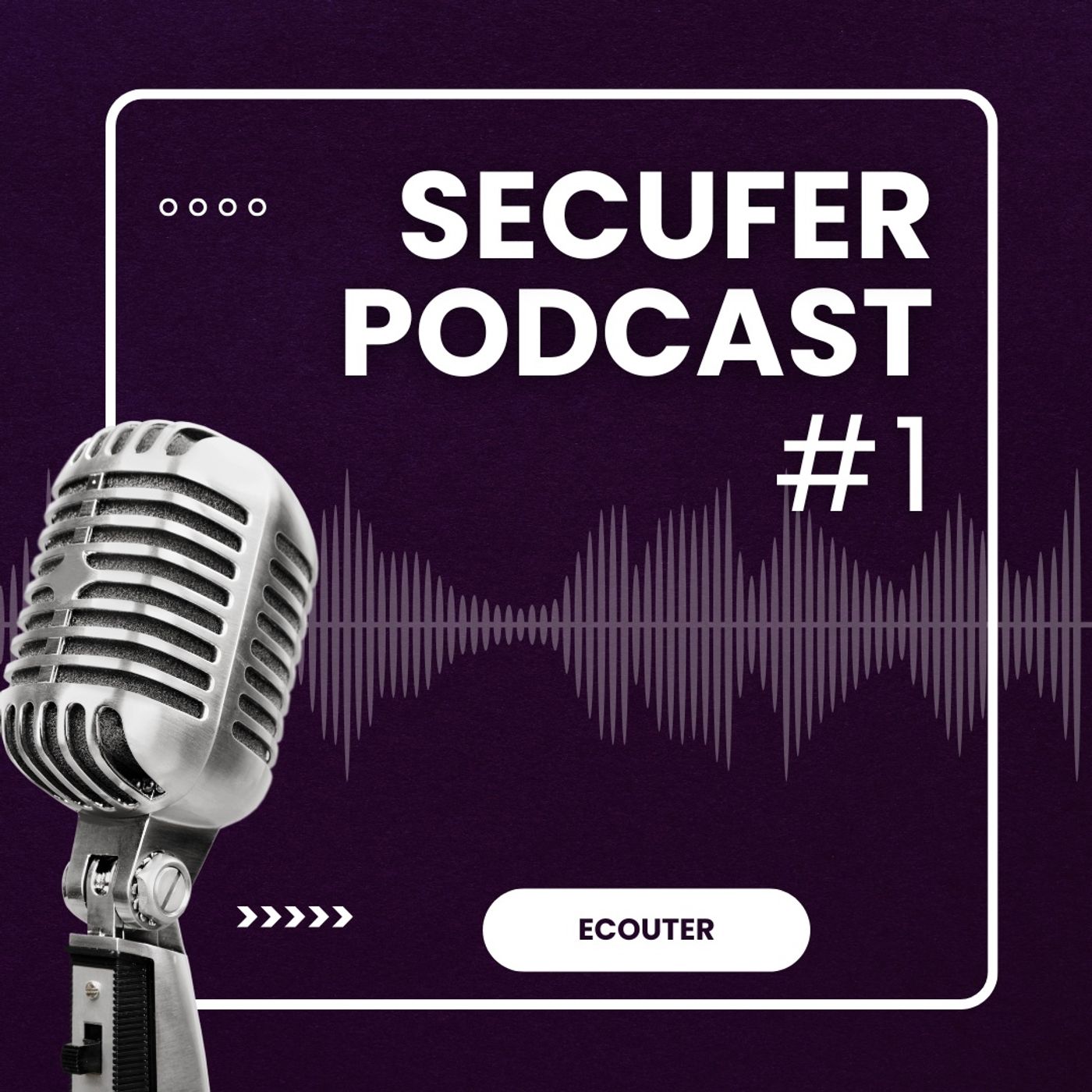 Podcast 1 - SECUFER podcast artwork