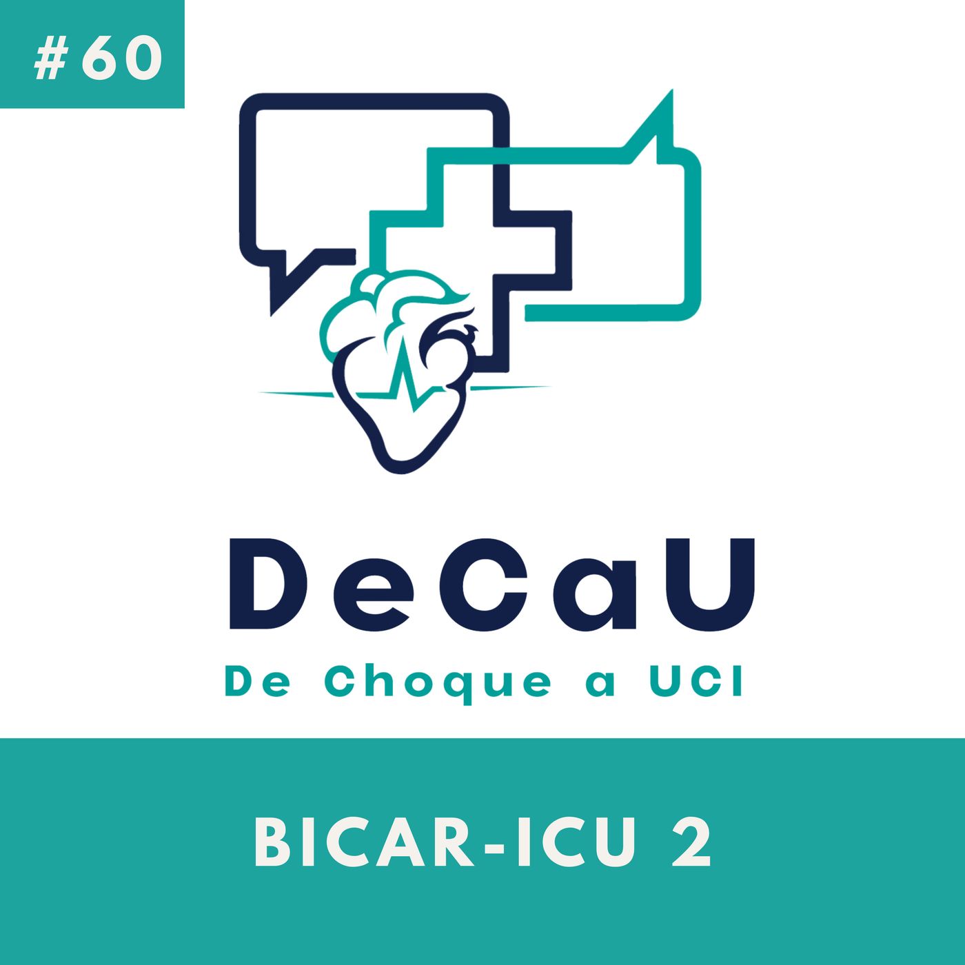 Episodio 60. BICAR - ICU 2 ¿Cuándo Usar Bicarbonato en Pacientes Graves? #RevisandoElArtículo episode artwork