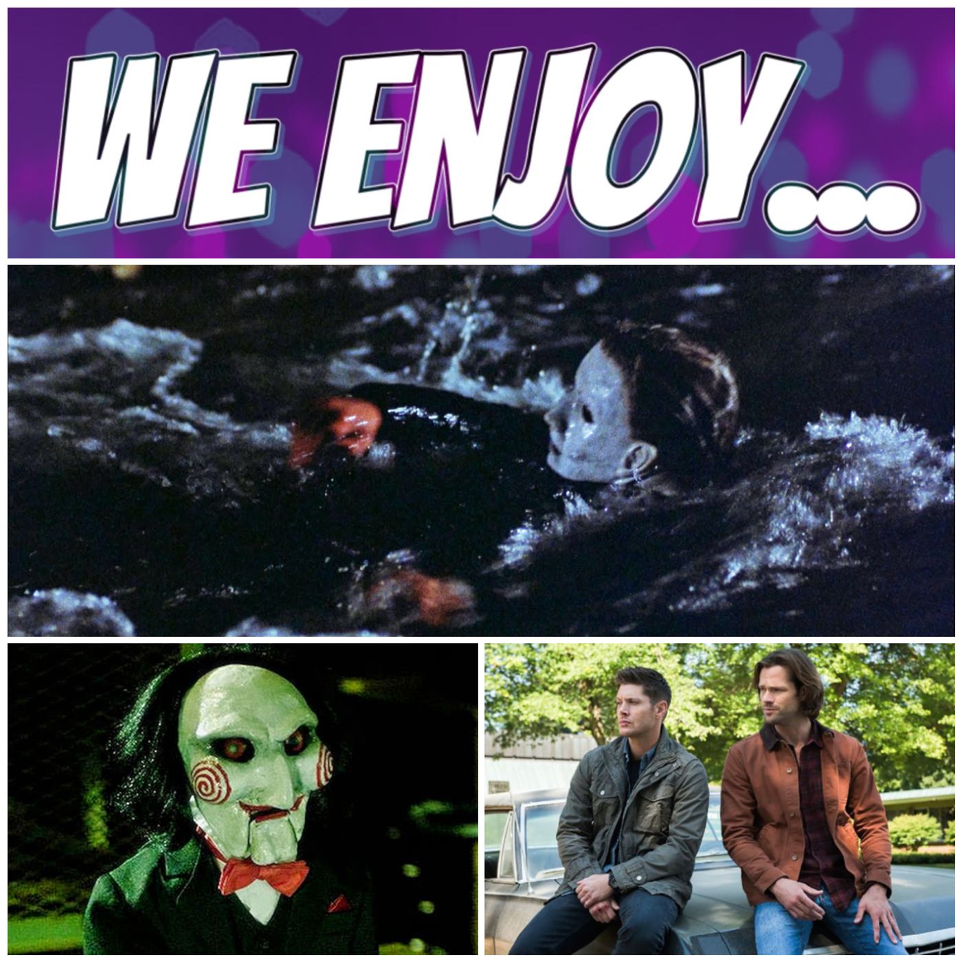 We Enjoy...