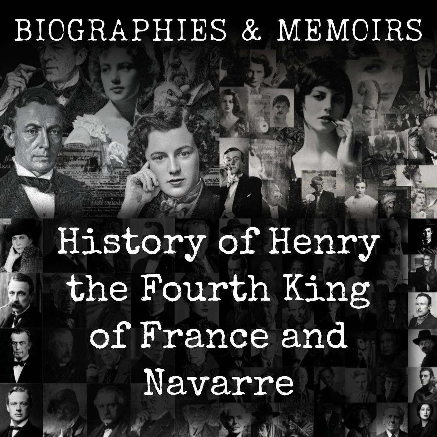 History of Henry the Fourth King of France and Navarre