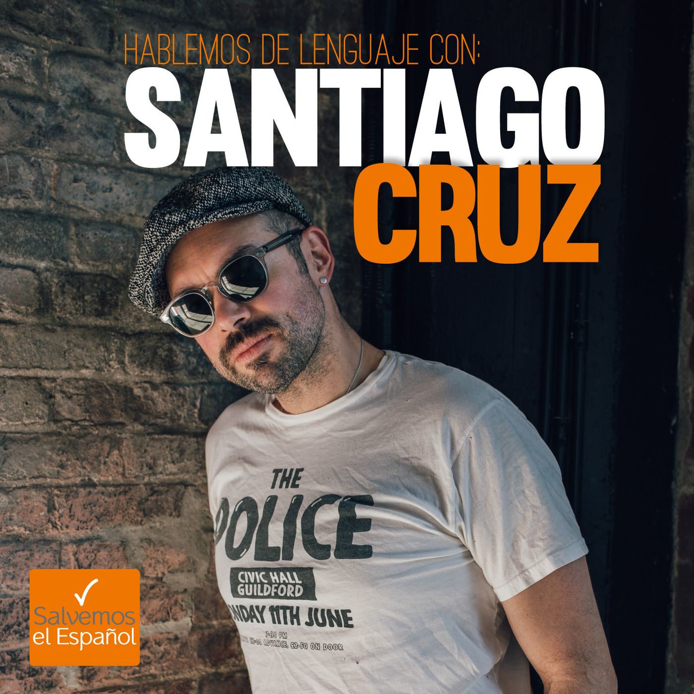 Hablemos de lenguaje con Santiago Cruz - T01E01