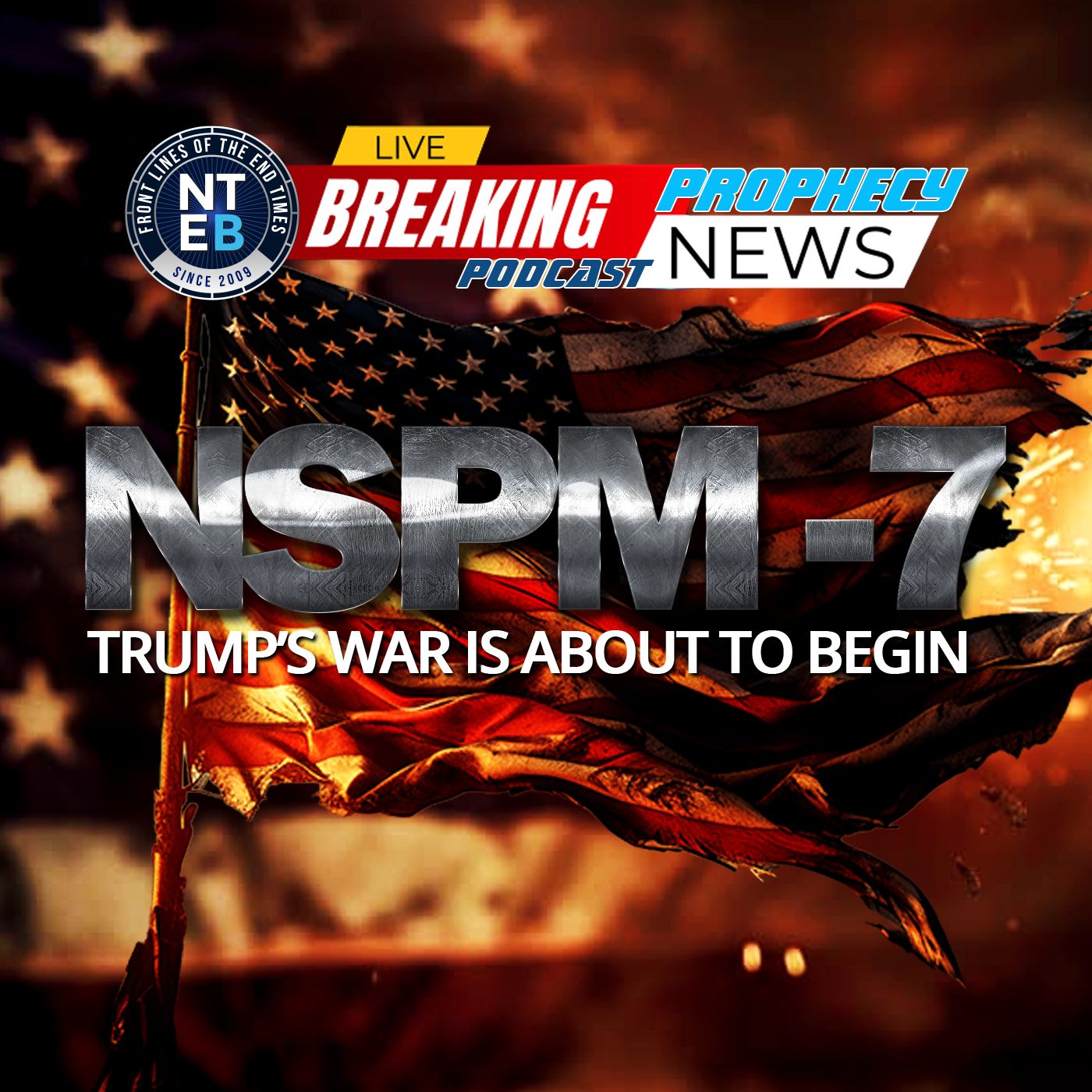 Trump Has Signed Directive NSPM-7 That's A Declaration Of Civil War Against The American People episode artwork