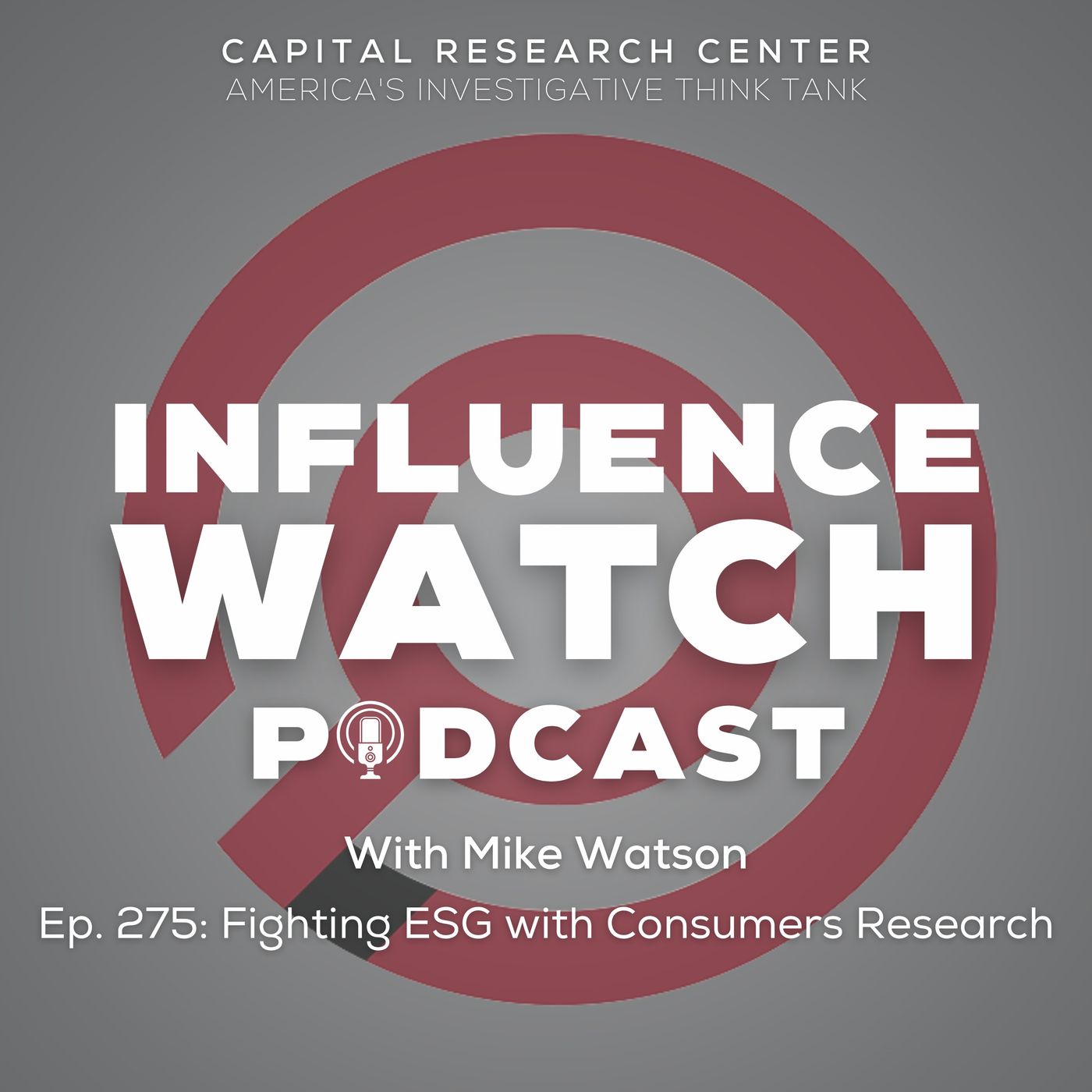 Episode 275: Fighting ESG with Consumers Research episode artwork
