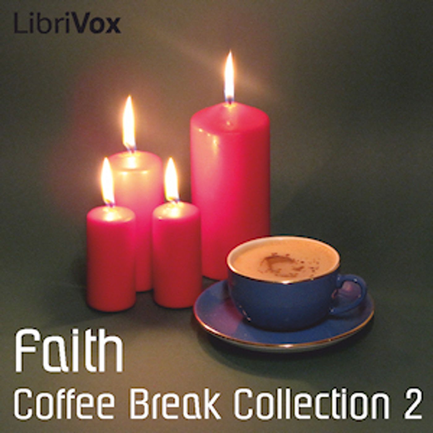 Coffee Break Collection 002 - Faith by Various