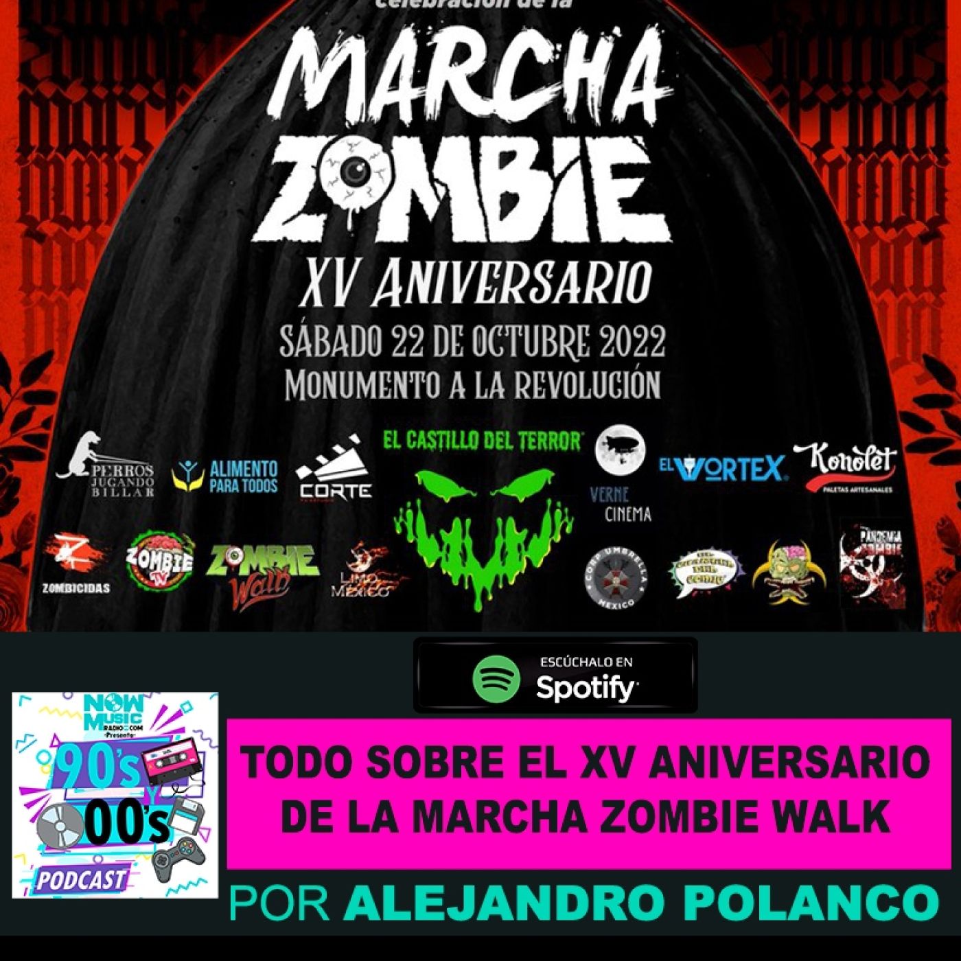 Todo sobre el XV Aniversario de la marcha zombie walk episode artwork