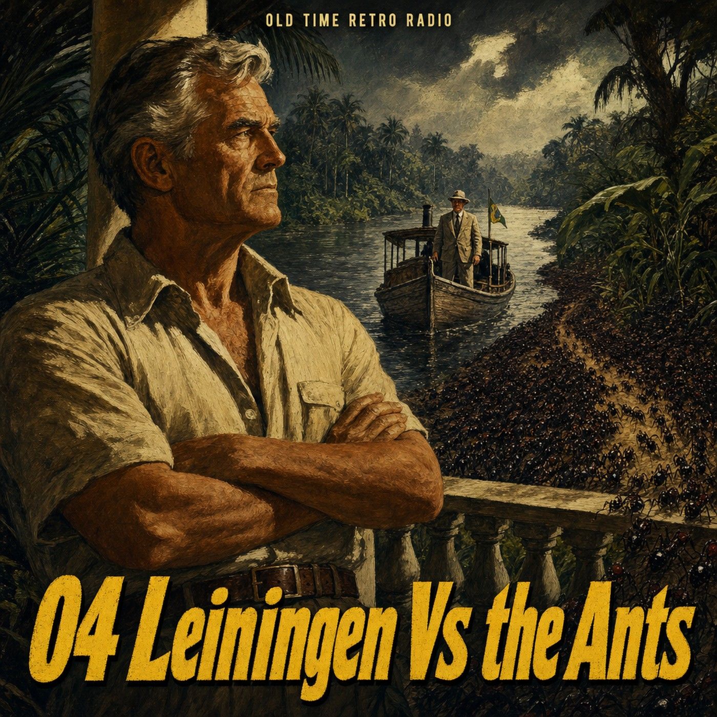 Escape - "04 Leiningen Vs the Ants" (Old Time Radio) episode artwork