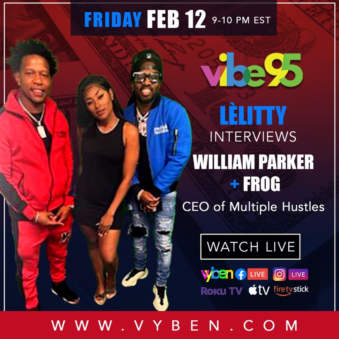 Vibe95 PRESENT: MR XKLUCIVE &  LE\'LITTY ON CELEBRITY FRIDAYS WITH SPECIAL GUEST EACH&EVERY FRIDAY
