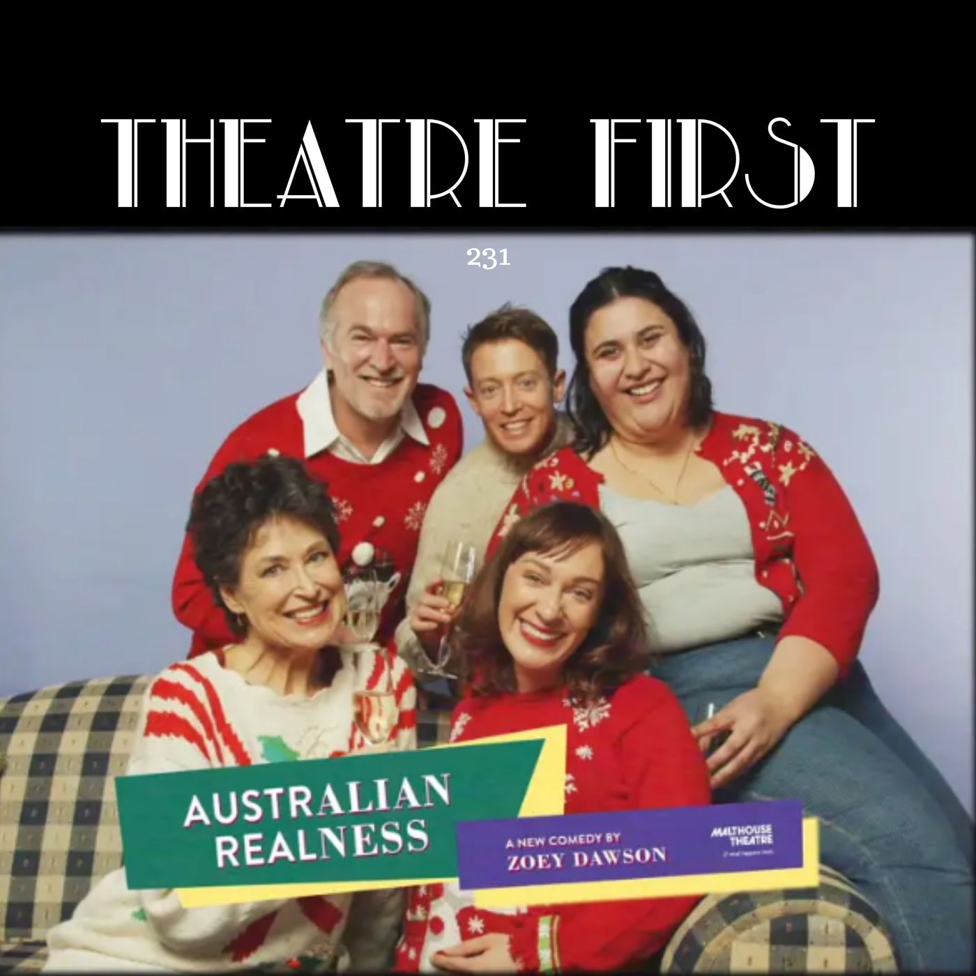 231: Australian Realness (Malthouse Theatre, Melbourne, Australia) (review) episode artwork