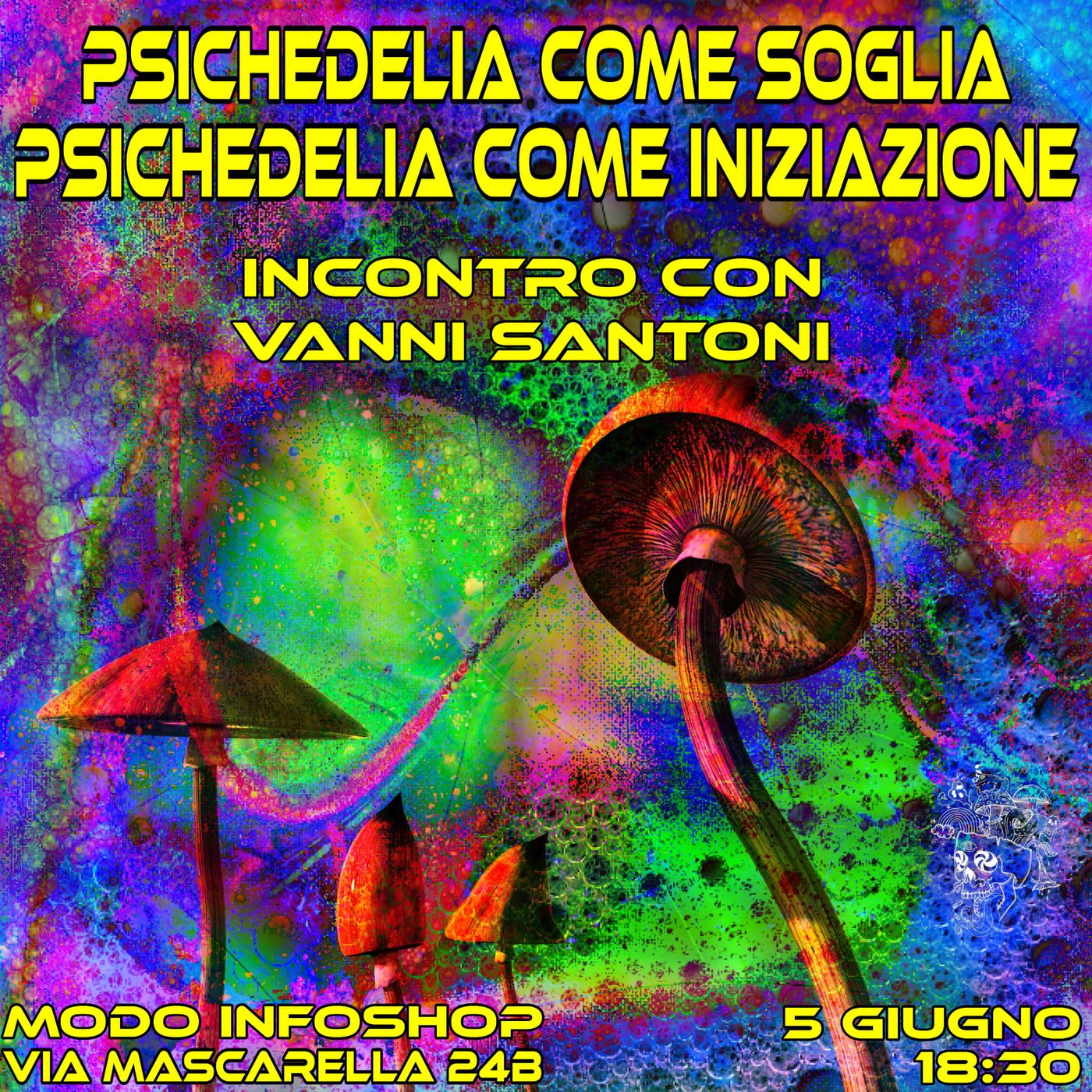 Psichedelia Come Soglia, Psichedelia Come Iniziazione -incontro con Vanni Santoni (05/06/2026) episode artwork