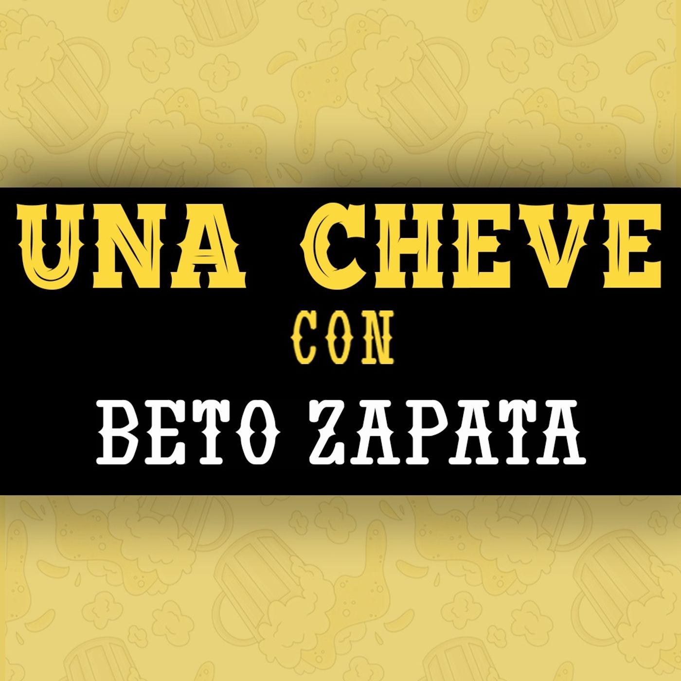 Una Cheve Con