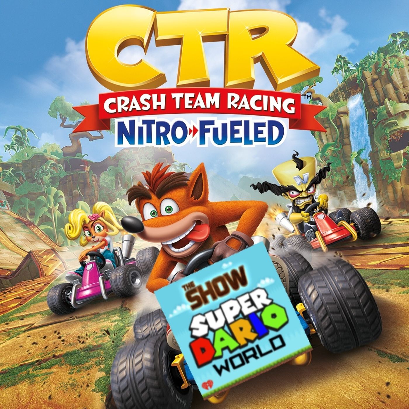 SDW Ep. 73: Crash Team Racing: Nitro Fueled - Review episode artwork