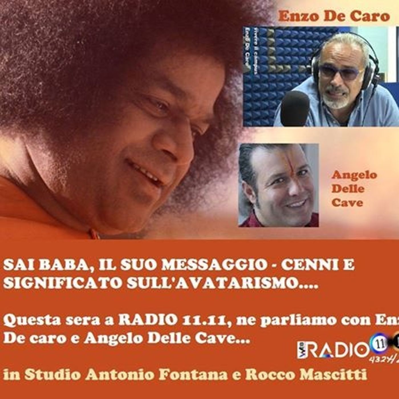 SAI BABA , IL SUO MESSAGGIO - CENNI E SIGNIFICATO SULL'AVATARISMO - Insieme a noi ENZO DE CARO   e ANGELO DELLE CAVE episode artwork