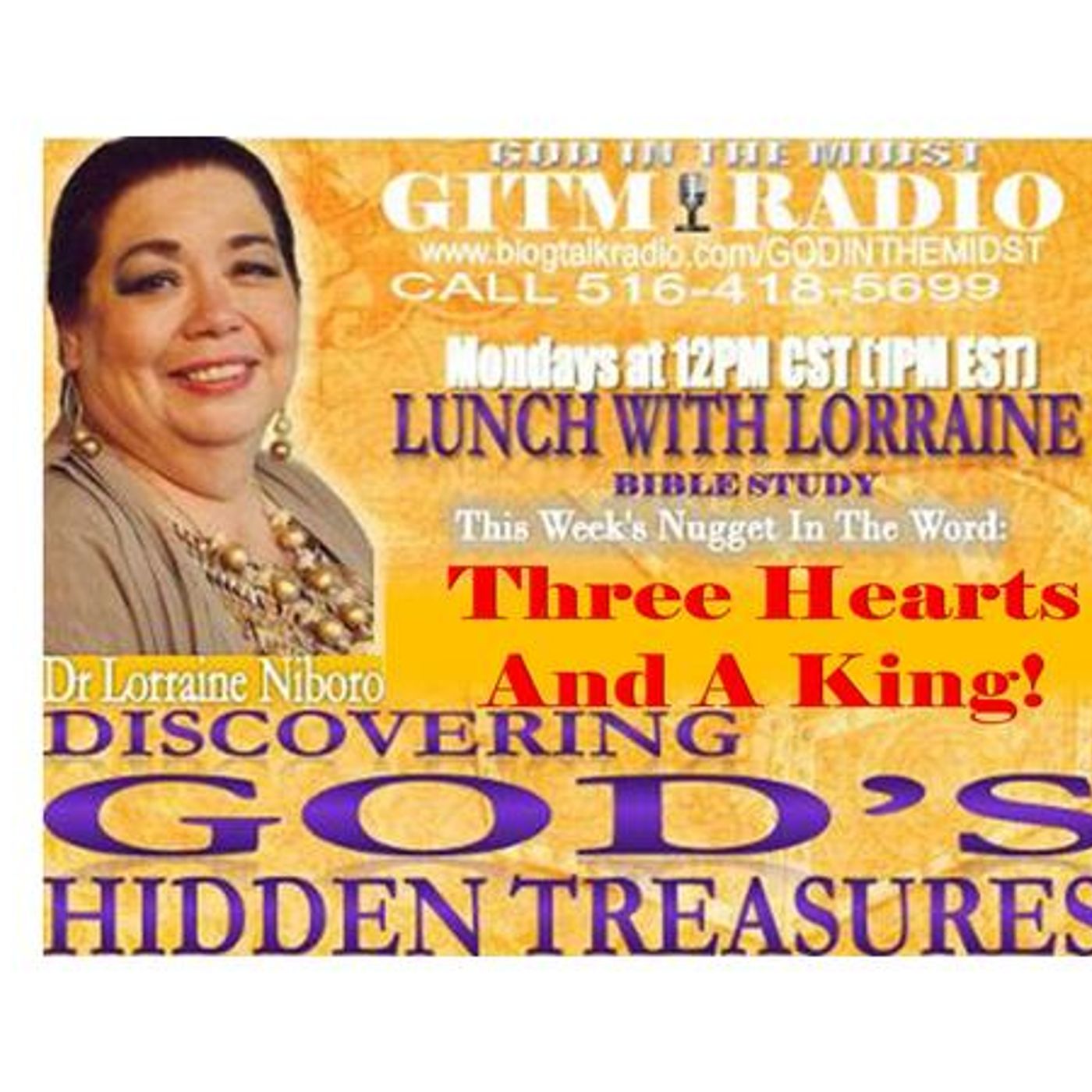 11.13.23  LunchWithLorraineDiscovering God's Hidden Treasures:3HEARTS AND A KING episode artwork