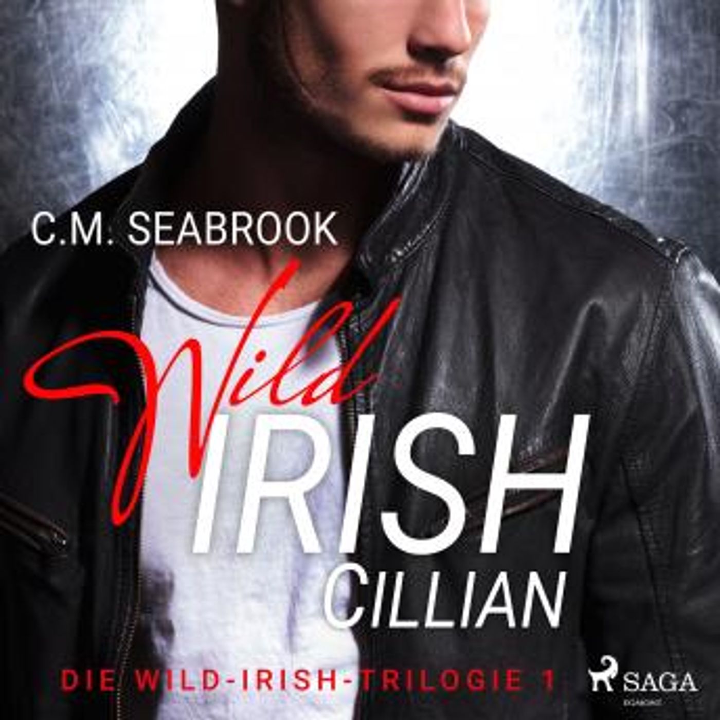 [German] - Wild Irish - Cillian: Eine Rockstar-Romance (Die Wild-Irish-Trilogie 1)  by C.M. Seabrook episode artwork