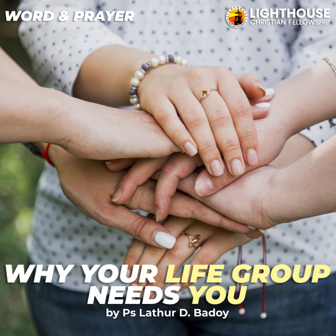 Why Your Life Group Needs You by Ps Lathur Badoy