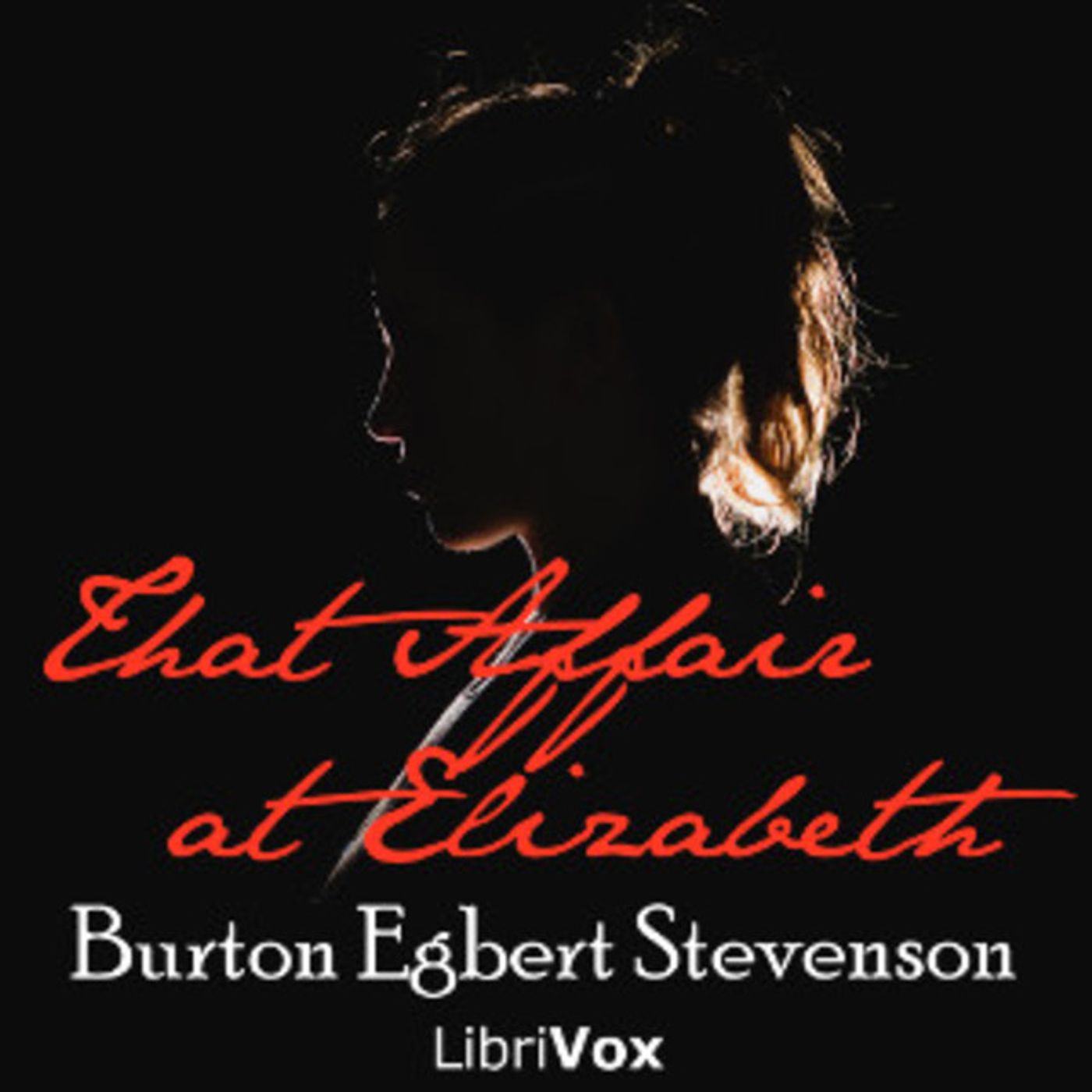 10 - That Affair at Elizabeth by Burton Egbert Stevenson episode artwork