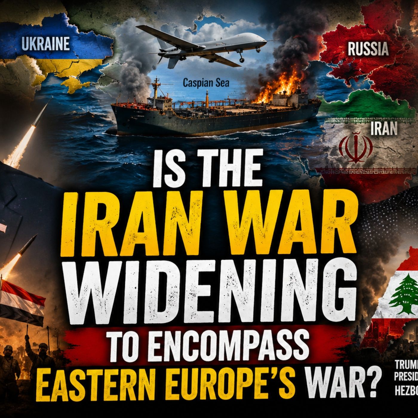 Is the Iran War Widening to Encompass Eastern Europe’s War? - More War Monday | EP 693 episode artwork