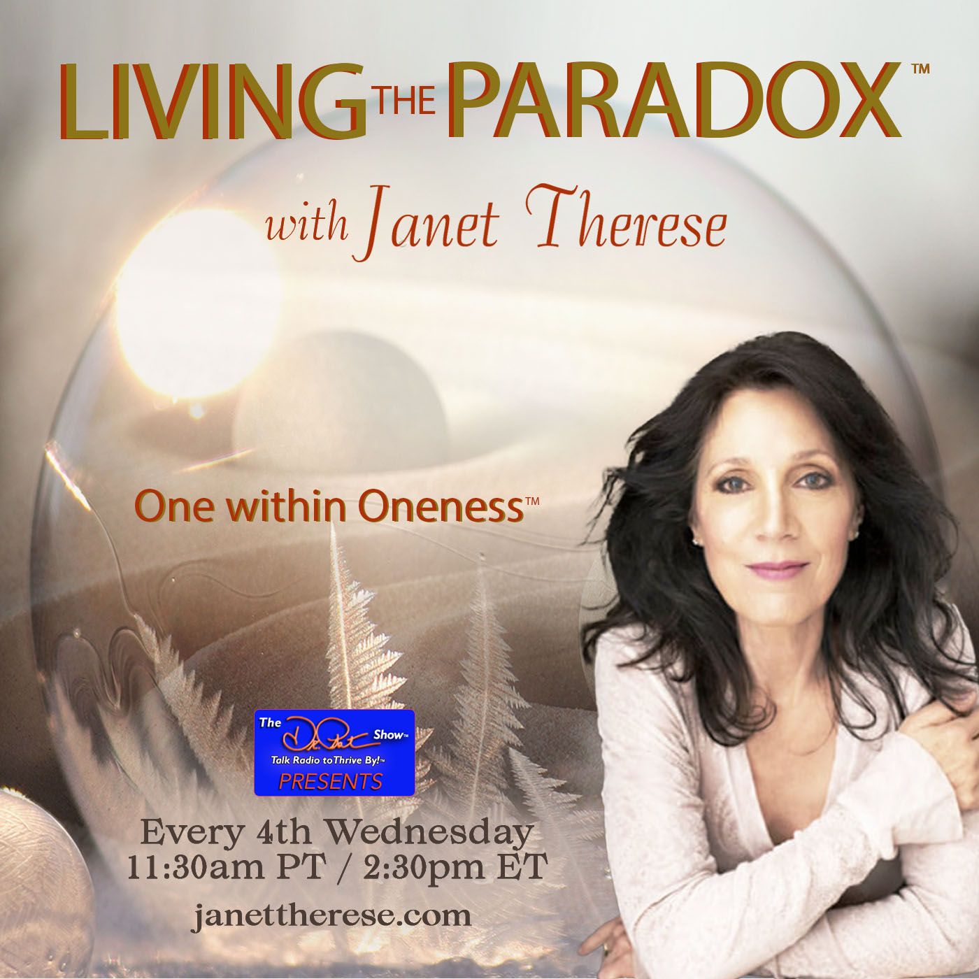 Living the Paradox with Janet Therese: One with Oneness