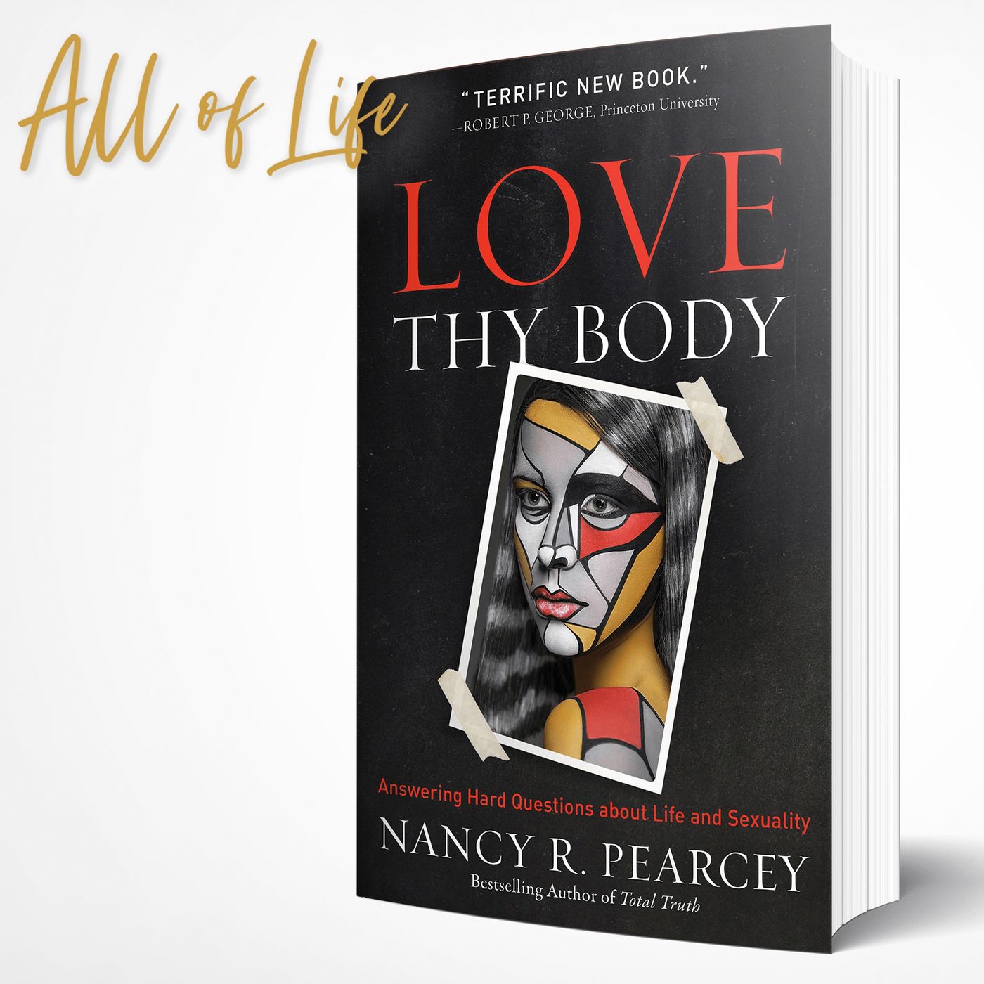 Love Thy Body - Interview with Professor Nancy Pearcey