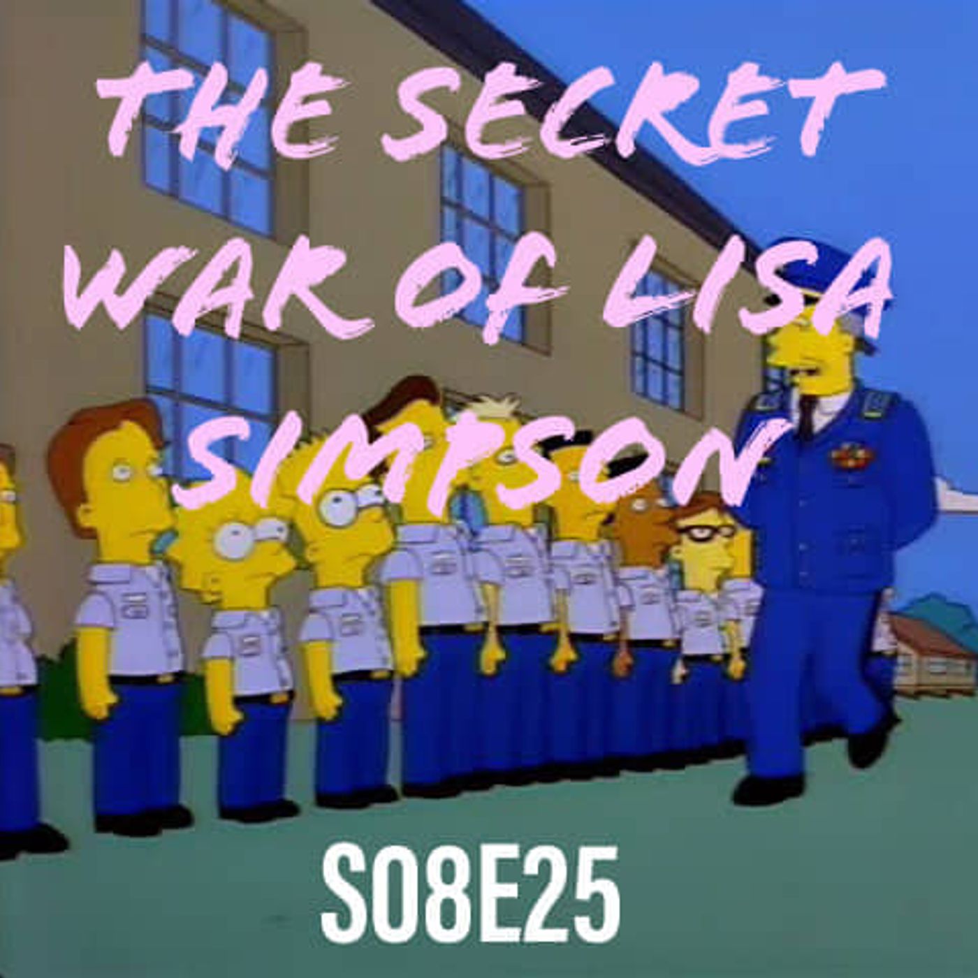 144) S08E25 (The Secret War of Lisa Simpson) - podcast episode cover