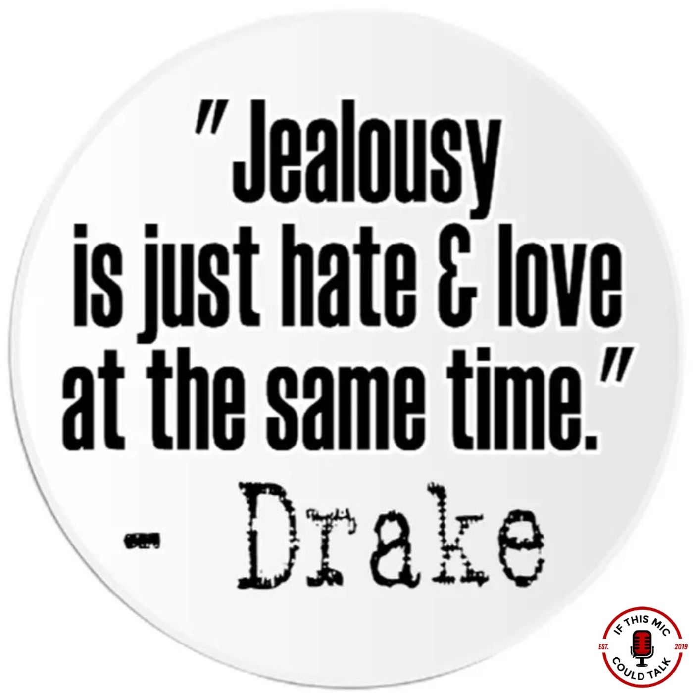 Episode 374 | "Jealousy = Love"