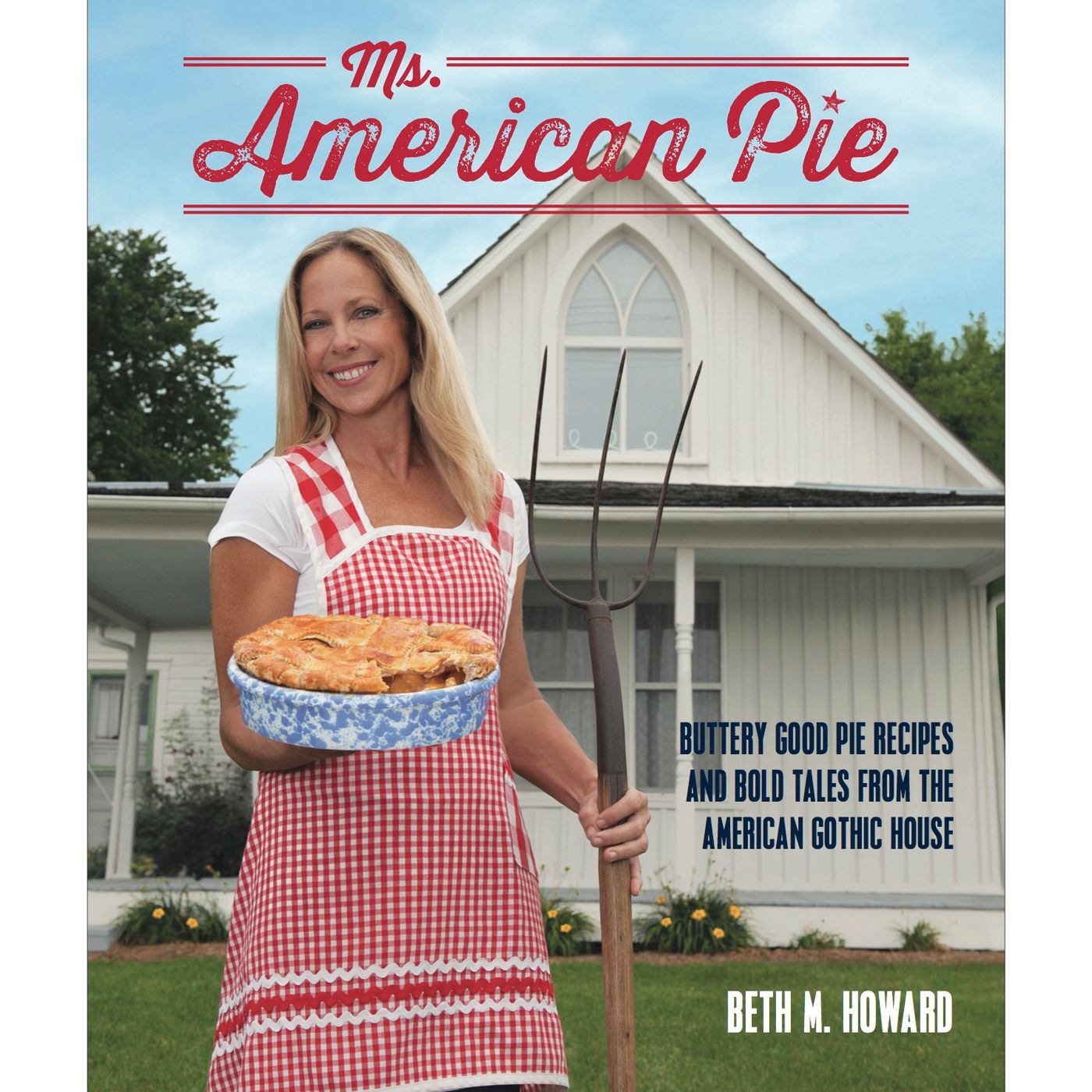 This Is Why The World Needs More Pie     By: Beth Howard