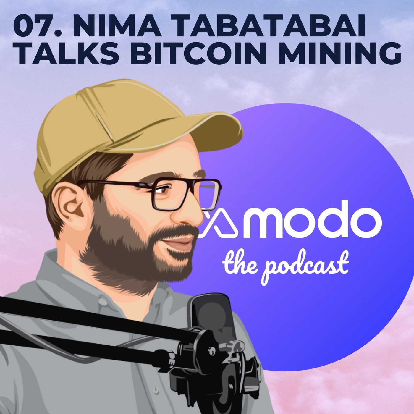 07 - The controversy around bitcoin and energy with Nima Tabatabai (CPO @ Modo)