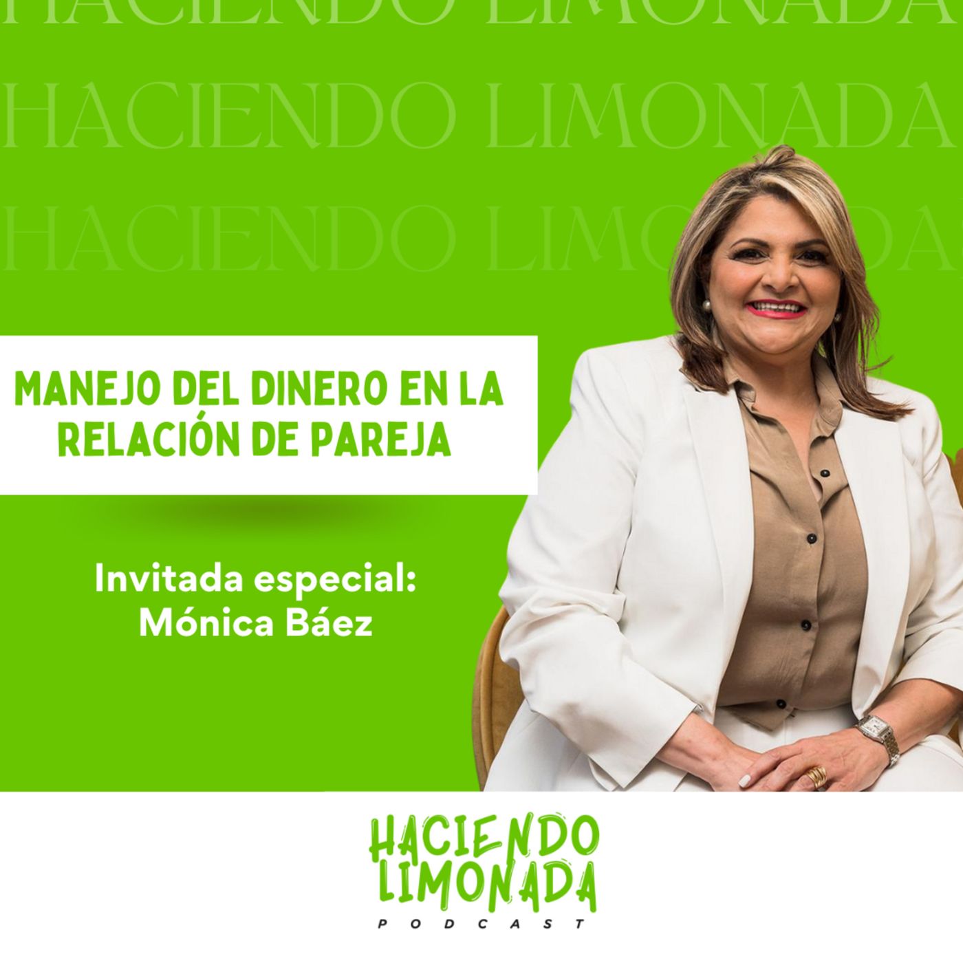 Haciendo Limonada Podcast