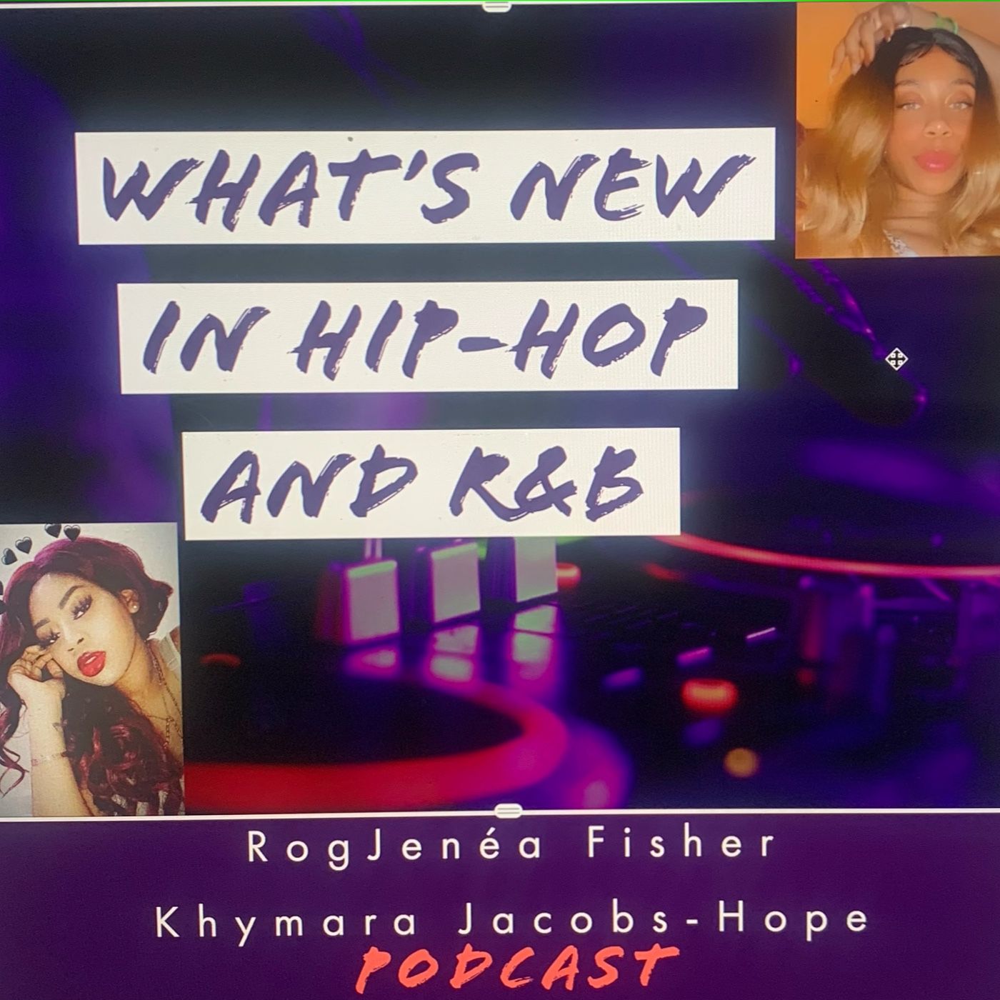 What’s New In Hip-Hop And R&B's podcast