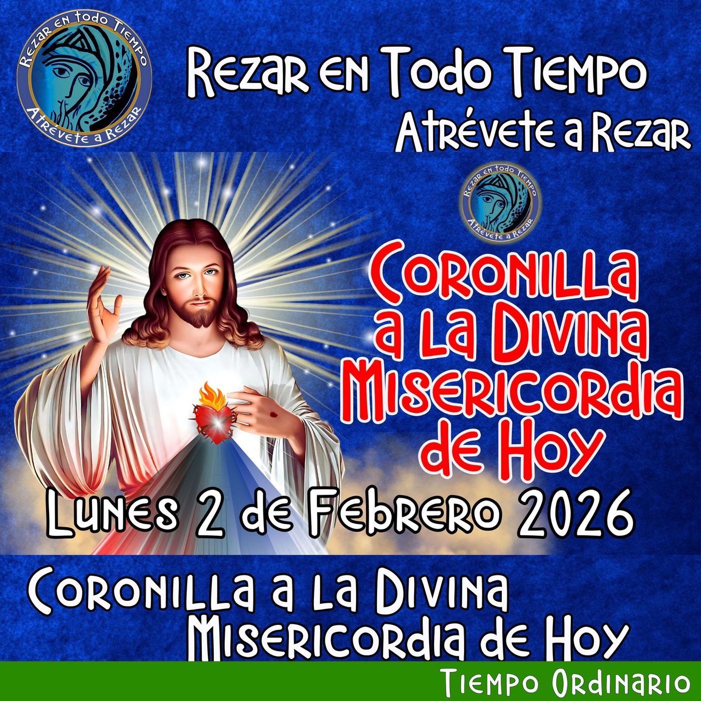 🔴Coronilla a la Divina Misericordia de Hoy Lunes 2 de Febrero 2026. 🙏       #coronillaaladivinamisericordia episode artwork