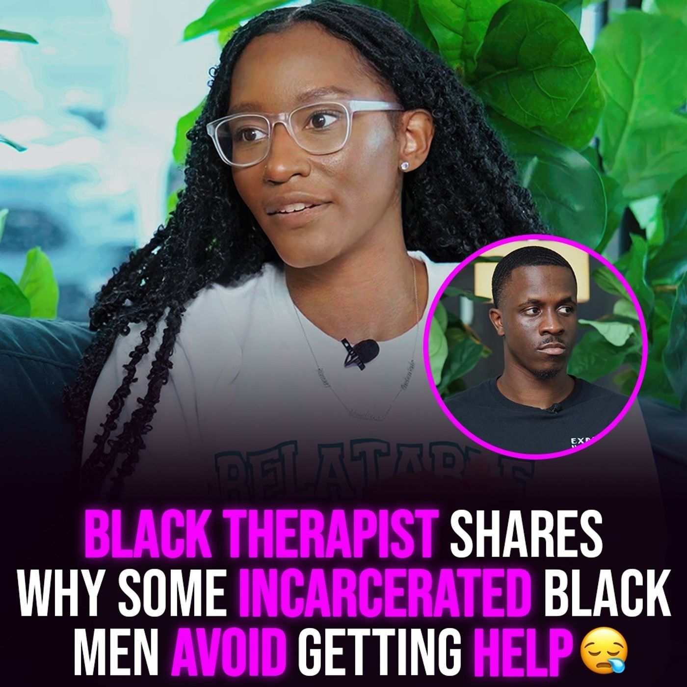XYBM Clips: Black therapist shares why some incarcerated Black men avoid getting help