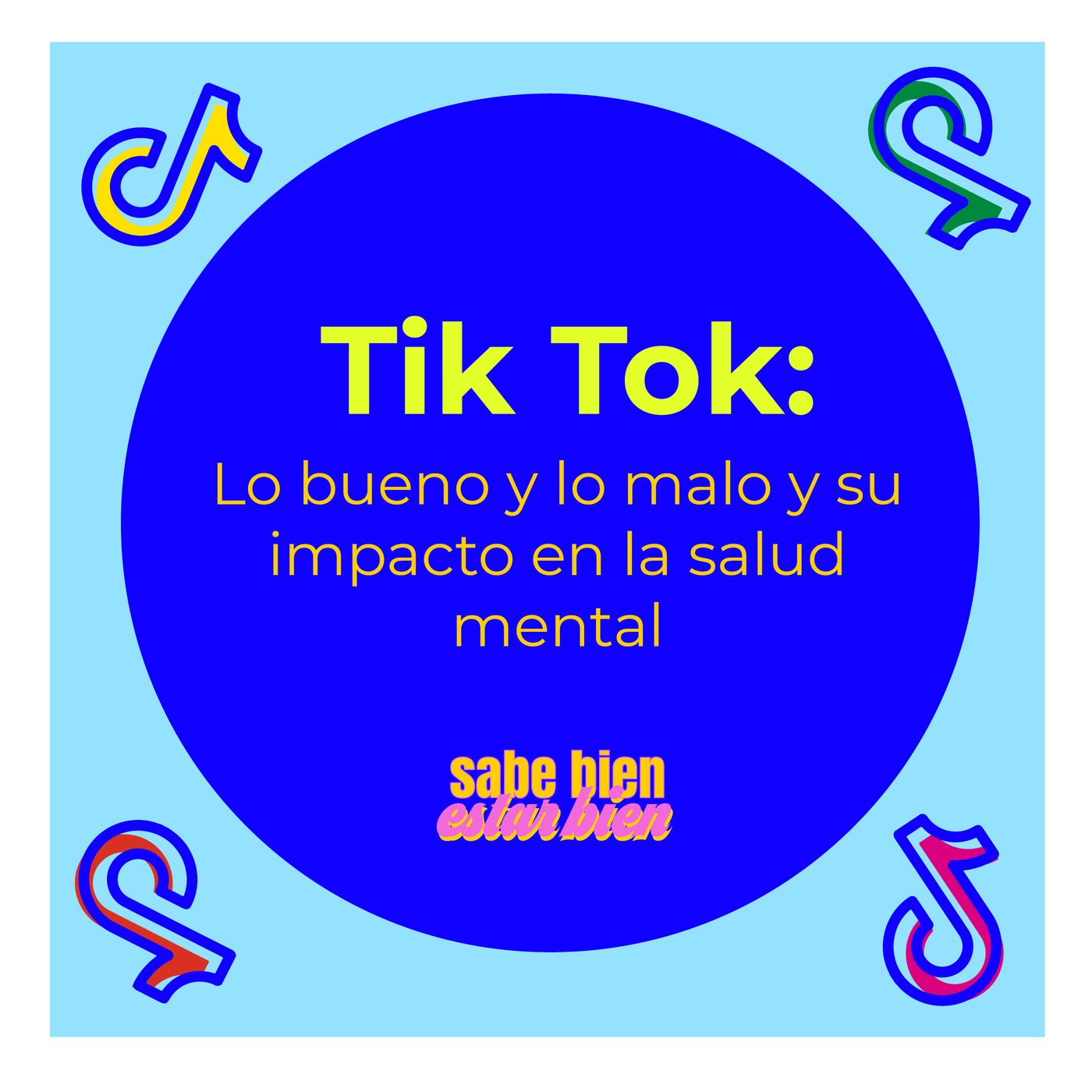 Sabe Bien Estar Bien