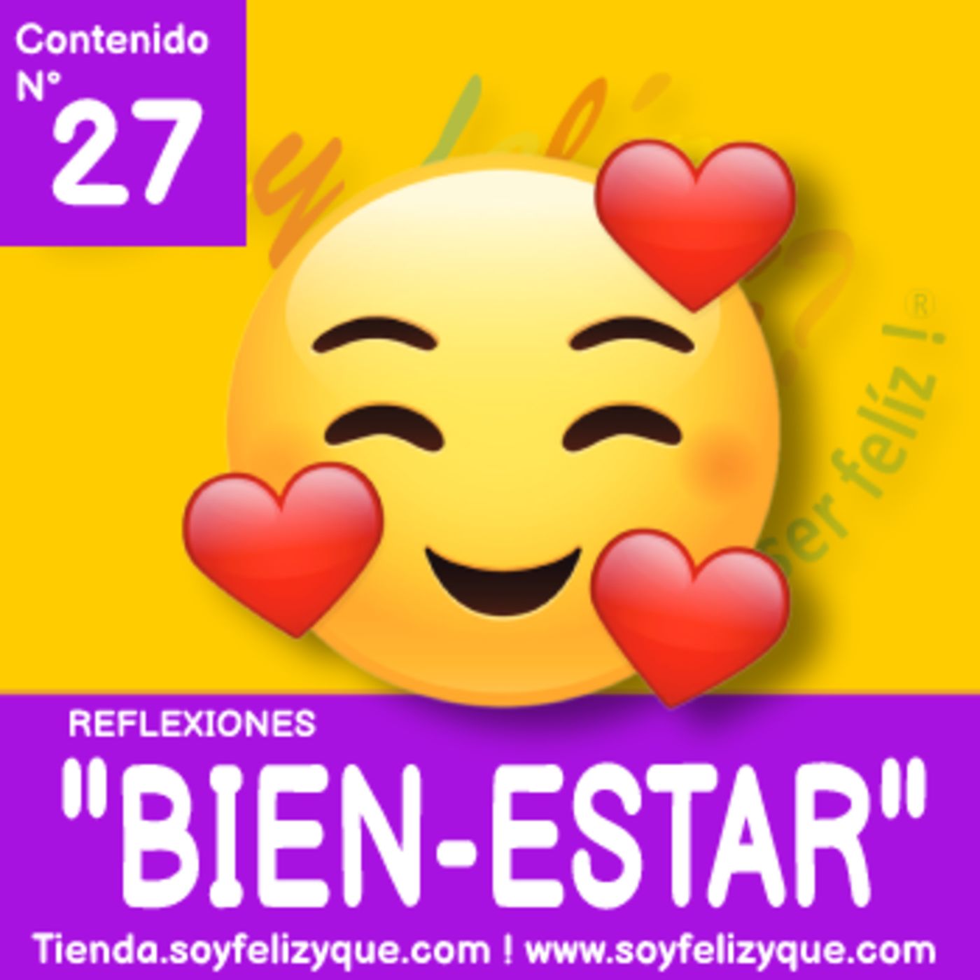 Soyfelizyqué, una invitación a ser feliz ® - #sfyq
